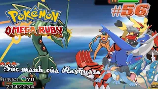 Pokemon Omega Ruby/Alpha Sapphire 56 : Sức mạnh của  Rayquaza