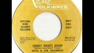 Mick & The Shambles - Lonely Nights Again( 1966) US Moody Garage Blues