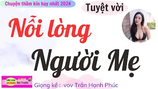 Truyện làng quê hay nhất có thật : VÌ MẸ CÔ ĐƠN - cả xóm bảo hay quá