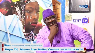 MAANA AVEC MALIM: L'histoire de l'enfant Béni de Dieu Sama Hamet 01