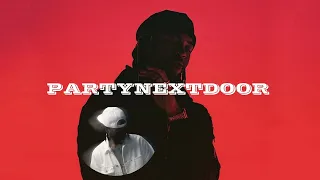 CHILL PARTYNEXTDOOR R&B MIX