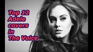 Top 12 - Adele covers in The Voice