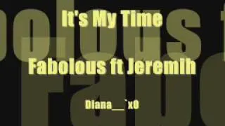 Fabolous ft Jeremih It's My Time