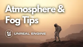 Tips for Sky Atmosphere & Fog - Unreal Engine 5 (& UE4)