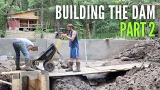 Finishing the Dam @ the Off Grid Cabin - Part 2 / EP #23