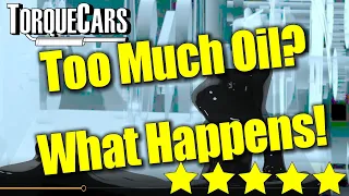 Overfilled Motor Oil - What Happens & Engine Damage Done [Fix & Avoid Too Much Oil]