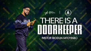 There Is A Doorkeeper | Pastor Biodun Fatoyinbo | DPE April 20, 2024