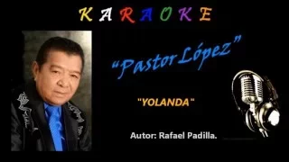 Karaoke - Cumbia - YOLANDA - Pastor López - Autor: Rafael Padilla