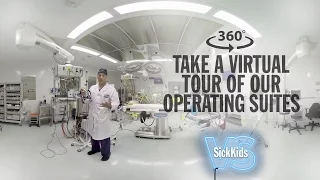 SickKids VS Outdated Operating Rooms [360 VR Video]