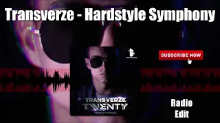Transverze - Hardstyle Symphony (Radio Edit) // HARDSTYLE //