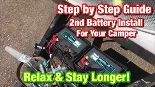 Step by Step Guide On How to Install a 2nd Battery to Your Camper