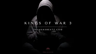 Kings Of War 3 (Eminem Type Beat x 50 Cent Type Beat x Dark Epic) Prod. by Trunxks