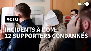 Incidents à l'OM: 12 supporters condamnés, deux relaxés | AFP