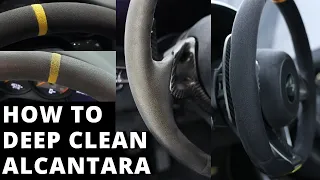 How To DEEP CLEAN Alcantara