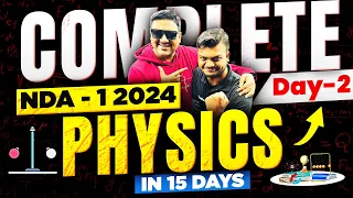 Complete Physics For NDA 🥇 | Physics For NDA 1 2024 🤩 | NDA 🌟| Physics Most Important Topics 💥
