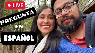 Q&A en español [SPANISH live conversation]