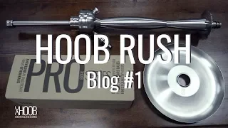 HOOB Blog #1 | Обзор Hoob Rush