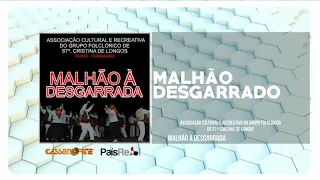 Associação Cultural Recreativa Do Grupo Folclórico De St Cristina De Longos - Malhão Desgarrado