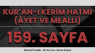 Kur'an-ı Kerim Hatmi | 159.Sayfa | A'râf Sûresi (74-81)