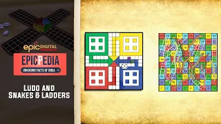 History of LUDO | Snakes & Ladders | EPICPEDIA Unknown Facts of India | EP 5 | EPIC Digital Original