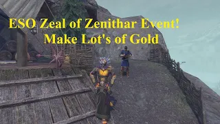 ESO Zeal of Zenithar Event Make Lots of Gold