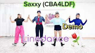 🌹Saxxy (CBA4LDF) Linedance(Intermediate) - Demo 🌺섹시 라인댄스💃