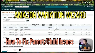 Amazon Variation Wizard - How To Fix or Reassign Children To a Parent Product