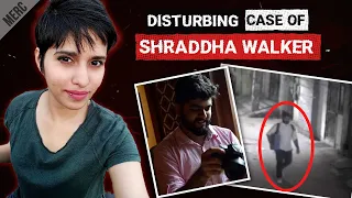 The Disturbing Case of Shraddha Walker