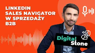 Jak wykorzystać LinkedIn Sales Navigator w sprzedaży B2B?