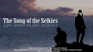 "The Song Of The Selkies" | Orcadian Folklore | Full Movie