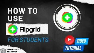How to use Flipgrid for students