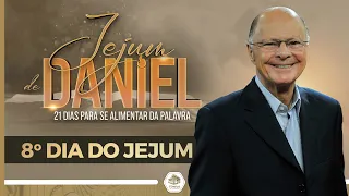Receba hoje o Espírito Santo! | OITAVO DIA DO JEJUM DE DANIEL