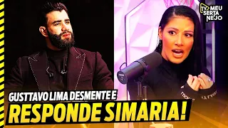 GUSTTAVO LIMA responde SIMARIA e acaba desmentindo a cantora!