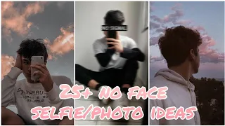 25+ no Face Selfie/Poses for boys | Photo Ideas for Boys | Aesthetic Photo Ideas