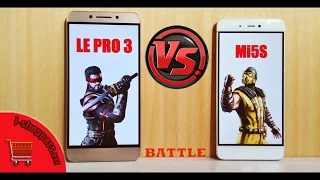 Xiaomi Mi5S VS LeEco Le Pro 3 - баттл самых доступных смартфонов на Snapdragon 821