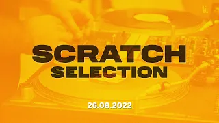 Scratch Selection || V1 battle 26.08.2022