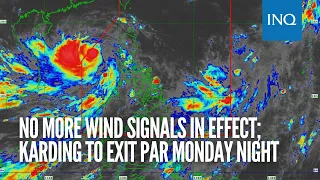 No more wind signals in effect; Karding to exit PAR Monday night