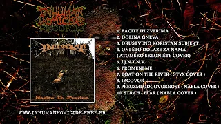 INTAKT - Bacite Ih Zverima FULL ALBUM (2012 - Crust Grindcore)