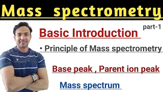 Mass spectrometry / introduction of mass spectrometry