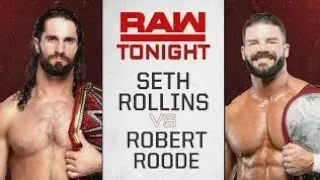 FULL MATCH: Seth Rollins vs Robert Roode (1/2) | WWE RAW 09/16/19