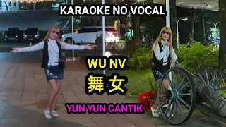 Wu nv 舞女 Remix - female - karaoke no vocal. Clip Yun Yun Cantik. Pangkalpinang, Bangka