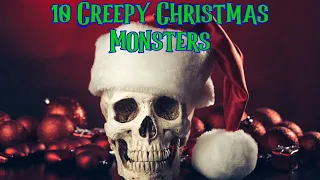 10 Creepy Christmas Monsters