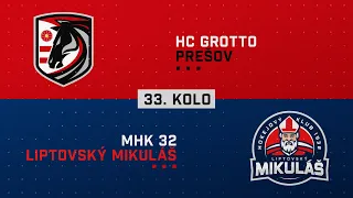 33.kolo HC Grotto Prešov - MHK 32 Liptovský Mikuláš HIGHLIGHTS