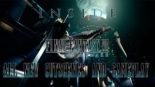 Inside Final Fantasy VII Remake Episode 3 - All New Cutscenes and Battle Sequences!