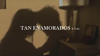 Il Volo - Tan enamorados (Il Volo Versión) [letra]