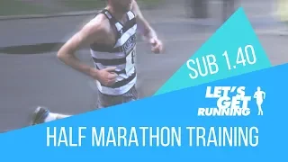 Half Marathon Training | Training Tips and Workouts -  Sub 1.40