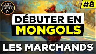 AOE4⚔️ | Débuter en Mongols #8 - LE STYLE MARCHAND !