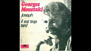 Georges Moustaki  -  Il est trop tard (너무 늦었어요)  - 샹송 -
