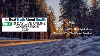 Joel Kahn, M.D. - Highlight Video (Author of - The Plant-Based Solution)