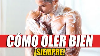 Cómo oler bien todos los días si eres HOMBRE